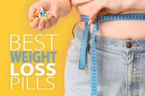 Weight Loss Pills